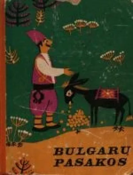 Bulgarų pasakos - Autorių Kolektyvas, knyga