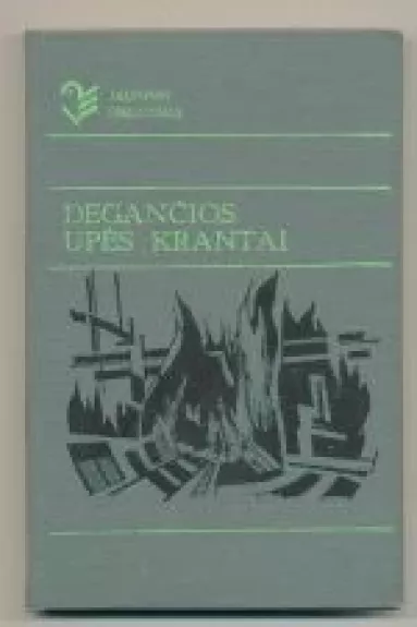 Degančios upės krantai