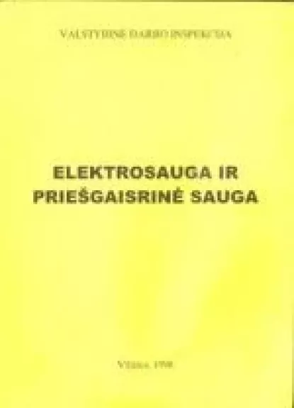 Elektrosauga ir priešgaisrinė sauga - Autorių Kolektyvas, knyga