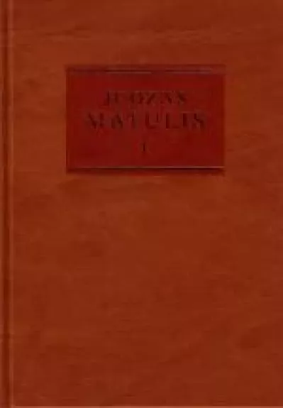 JUOZAS MATULIS (2 tomai) - Autorių Kolektyvas, knyga