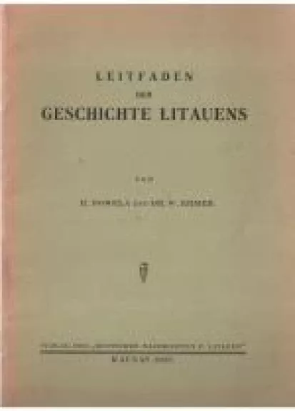 Leitfaden der Geschichte Litauens - Autorių Kolektyvas, knyga
