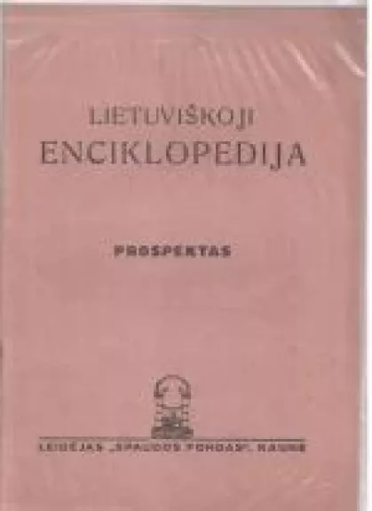 Lietuviškoji enciklopedija. Prospektas. - Autorių Kolektyvas, knyga