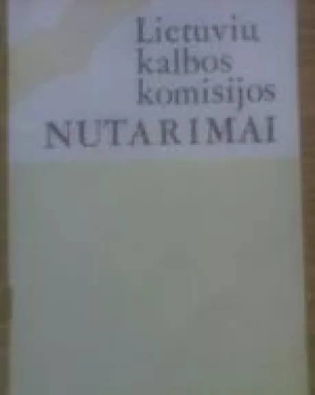 Lietuvių kalbos komisijos nutarimai