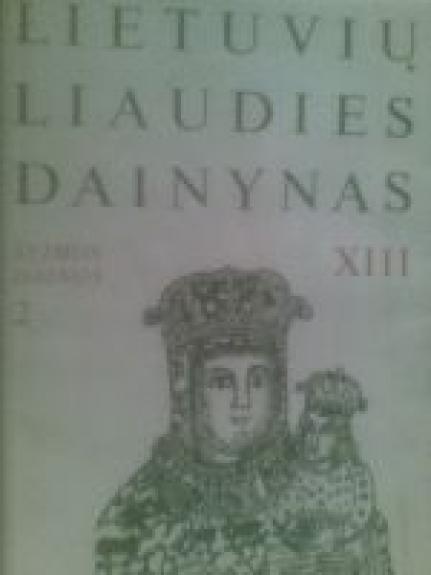 Lietuvių liaudies dainynas Šeimos dainos XIII 2