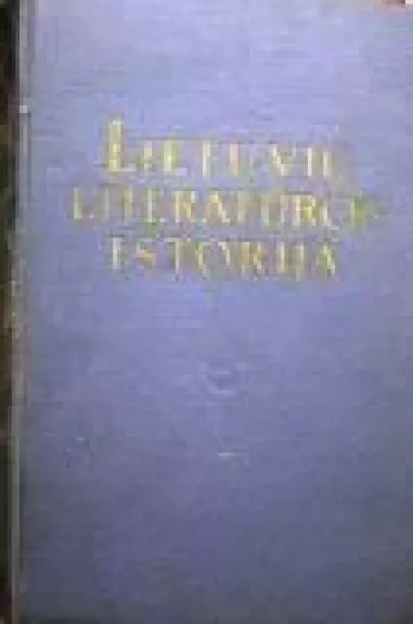 Lietuvių literatūros istorija (3 tomas) (1 dalis) - Autorių Kolektyvas, knyga