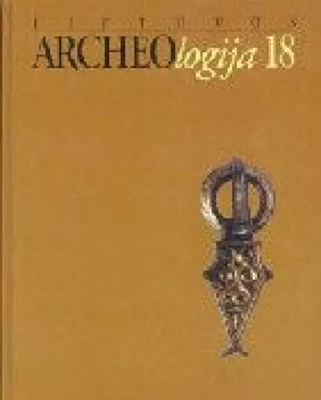 Lietuvos archeologija (18 tomas)