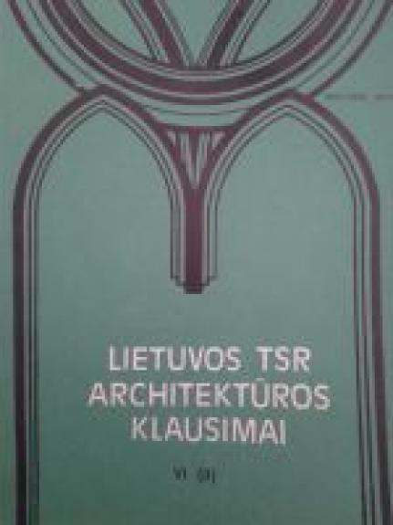 Lietuvos TSR architektūros klausimai (VII tomas) (II dalis)