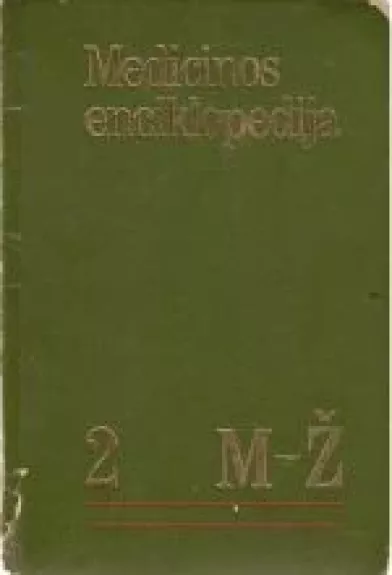 Medicinos enciklopedija (II tomas) - Autorių Kolektyvas, knyga