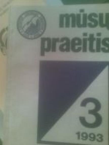 Mūsų praeitis. 3, 1993