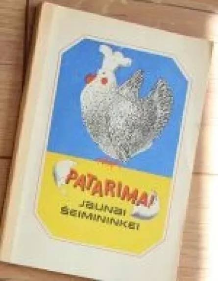 Patarimai jaunai šeimininkei