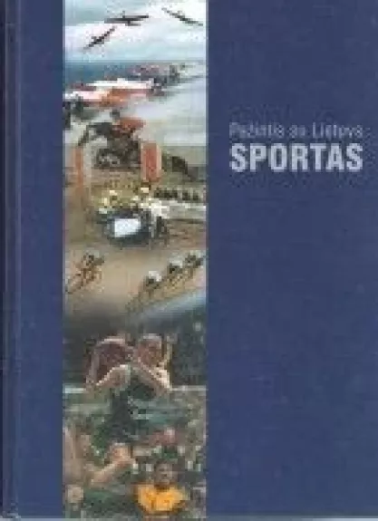 Pažintis su Lietuva. Sportas - Autorių Kolektyvas, knyga