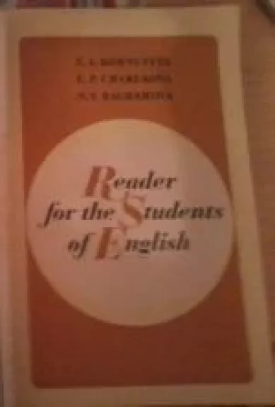Reader for the Stundents of English - Autorių Kolektyvas, knyga