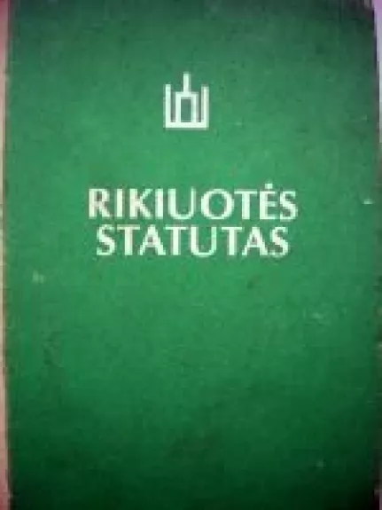 Rikiuotės statutas - Autorių Kolektyvas, knyga