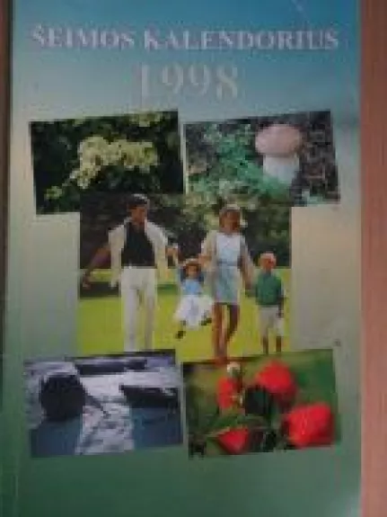 Šeimos kalendorius 1998 - Autorių Kolektyvas, knyga