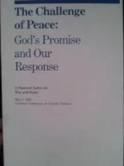 The Challenge of Peace: God's Promise and Our Response