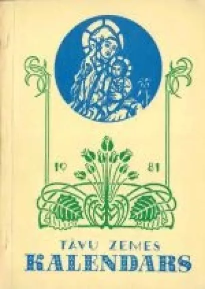 Tāvu zemes kalendars 1981 - Autorių Kolektyvas, knyga