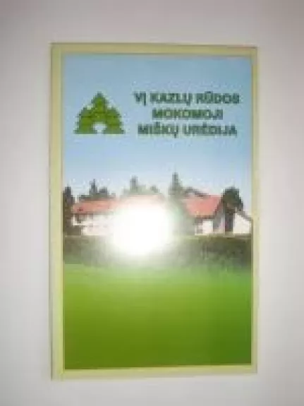 VĮ Kazlų Rūdos mokomoji miškų urėdija