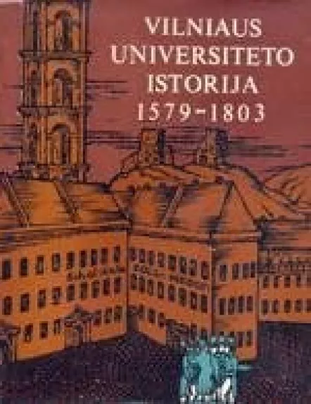 Vilniaus universiteto istorija 1579-1803