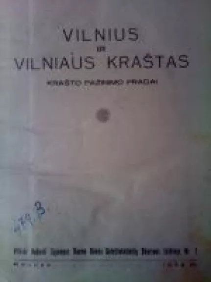 Vilnius ir Vilniaus kraštas. Krašto pažinimo pradai - Autorių Kolektyvas, knyga