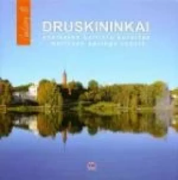 Welcome to Druskininkai - Autorių Kolektyvas, knyga