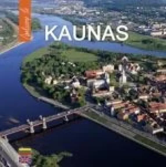Welcome to Kaunas - Autorių Kolektyvas, knyga