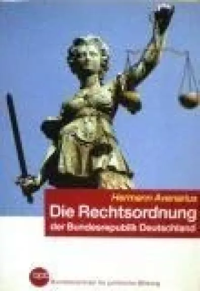 Die Rechtsordnung der Bundesrepublik Deutschland : eine Einführung