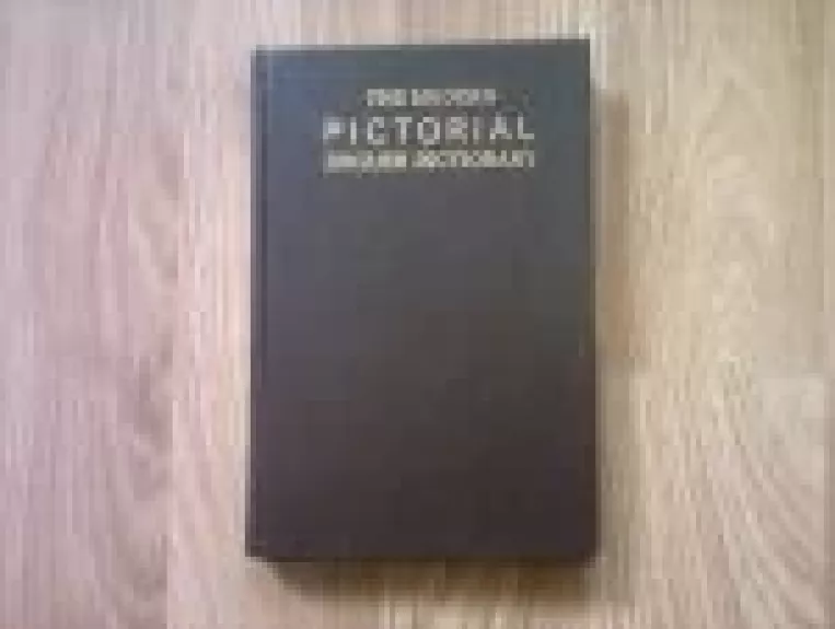 The Modern Pictorial English Dictionary - M. Avtaikina, ir kiti. , knyga