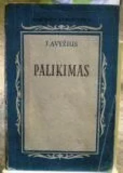 Palikimas - Jonas Avyžius, knyga