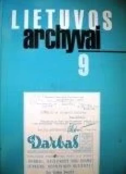 Lietuvos archyvai (9 tomas)
