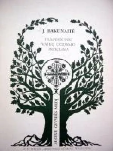 Auginu gyvybės medį - Julija Bakūnaitė, knyga