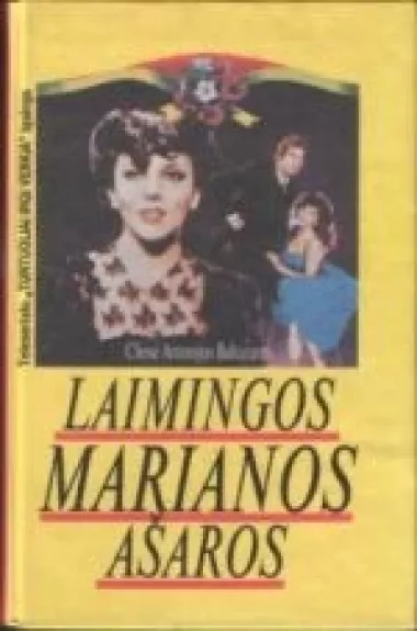 Laimingos marianos ašaros