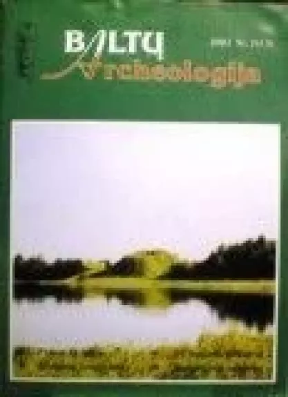 Baltų archeologija, 2002 m., Nr. 1