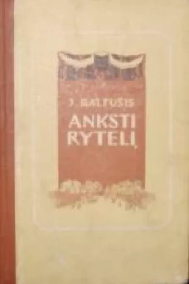 Anksti rytelį