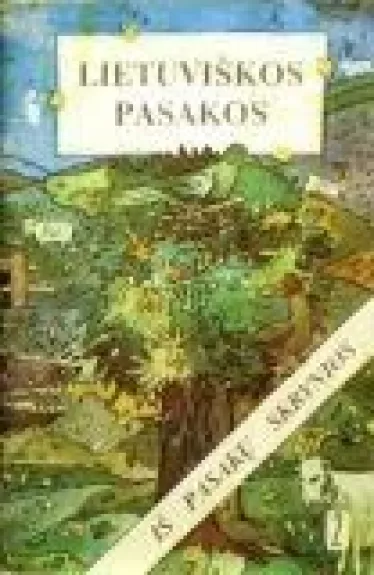 Lietuviškos pasakos. Iš pasakų skrynios (2 dalis) - J. Balys, knyga