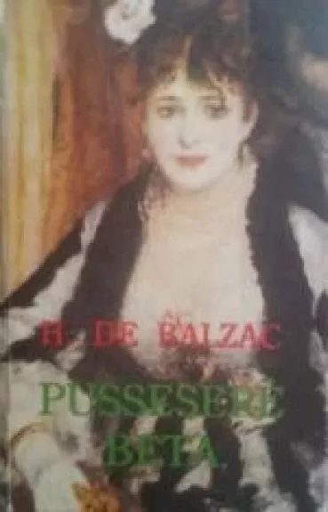 Pussesere Beta - Onorė Balzakas, knyga