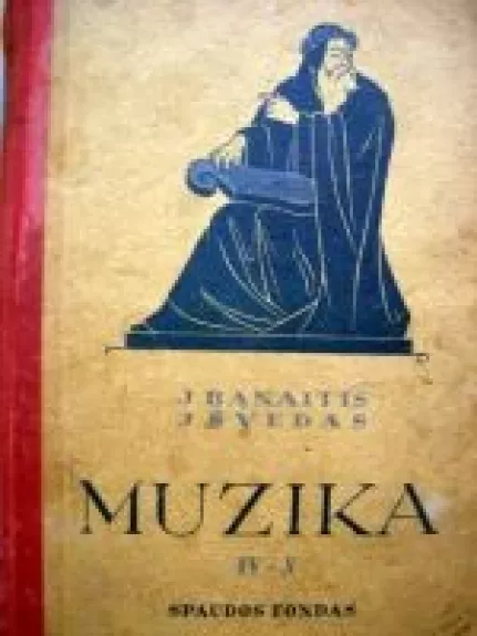 Muzika IV-V - J. Banaitis, ir kiti , knyga