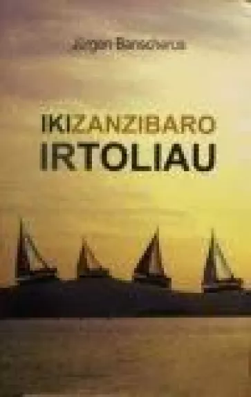 Iki Zanzibaro ir toliau