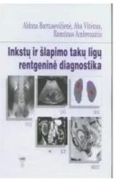 Inkstų ir šlapimo takų ligų rentgeninė diagnostika