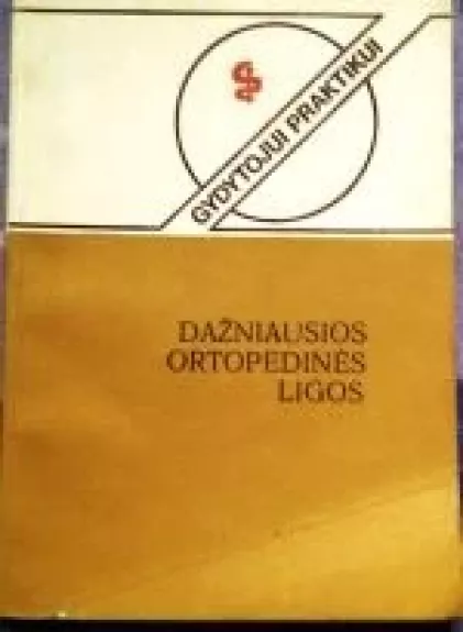 Dažniausios ortopedinės ligos