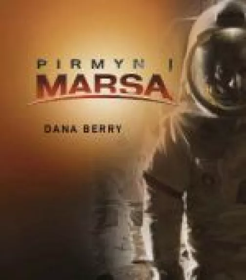 Pirmyn į Marsą - Dana Berry, knyga