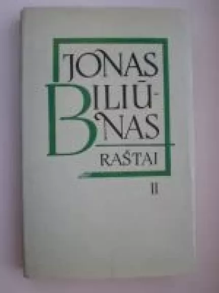 Raštai (2 tomas) - Jonas Biliūnas, knyga