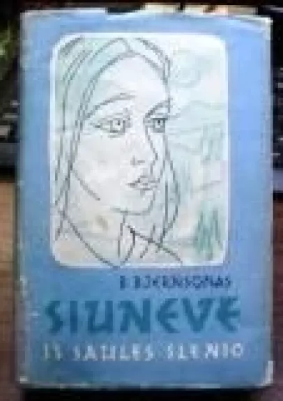 Siunevė iš saulės slėnio