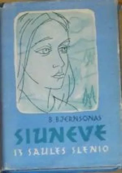 Siunevė iš saulės slėnio