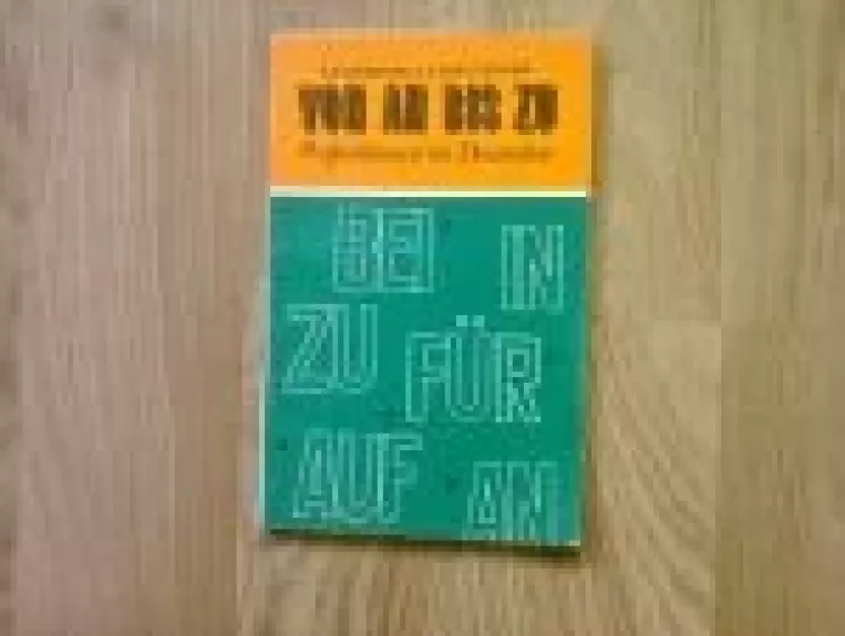 Von AN bis ZU. Präpositionen im Deutschen - G. Bogdanova, knyga