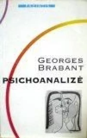 Psichoanalizė - Georges Brabant, knyga