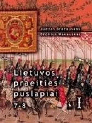 Lietuvos praeities puslapiai 7-8, 9, 10 (I-III knyga)