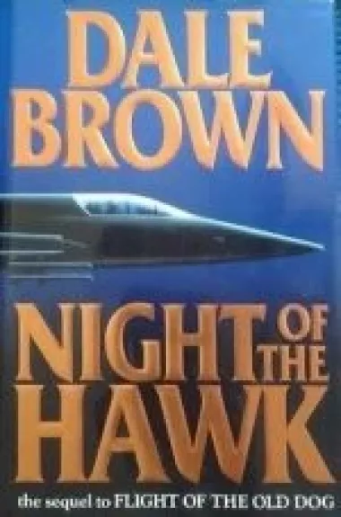 Night of the Hawk - Dale Brown, knyga