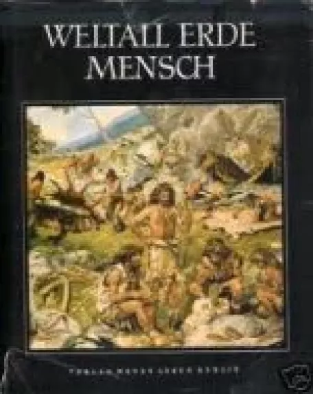 Weltall Erde Mensch - Gisela Buchendorf, knyga