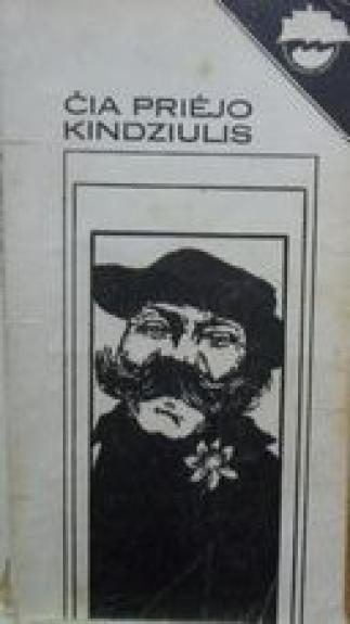 Čia Priėjo Kindziulis