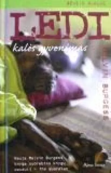 Ledi kalės gyvenimas - Melvin Burgess, knyga